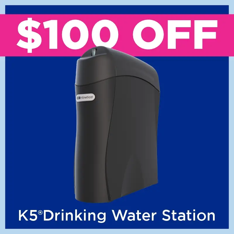 Ad for $100 off a K5 Drinking Water Station