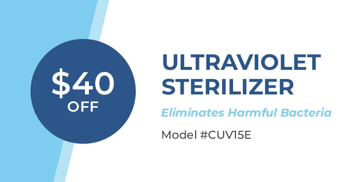 Blue and white ad for an ultraviolet sterilizer, offering $40 off. Text highlights bacteria elimination and lists Model #CUV15E.