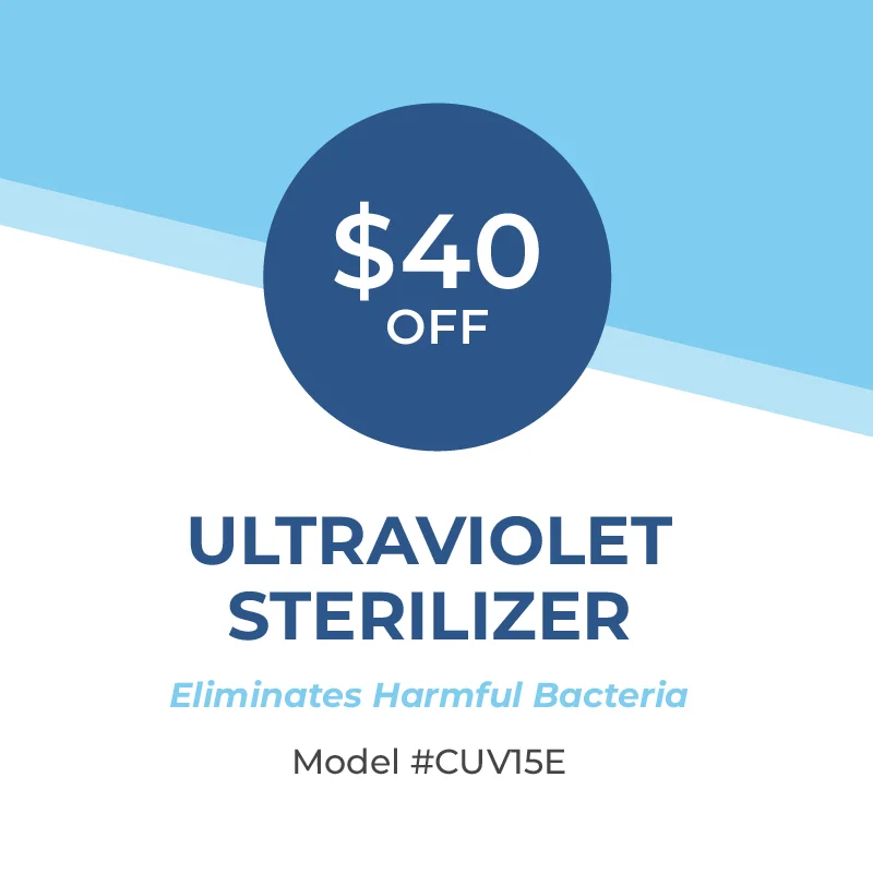 $40 off ultraviolet sterilizer. Text also says, Eliminates Harmful Bacteria. Model number CUV15E. Blue and white background with a large blue circle highlighting the discount.